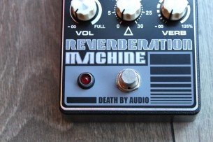 DEATH BY AUDIO "Reverberation Machine"