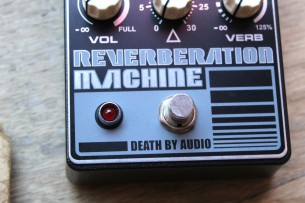 DEATH BY AUDIO "Reverberation Machine"